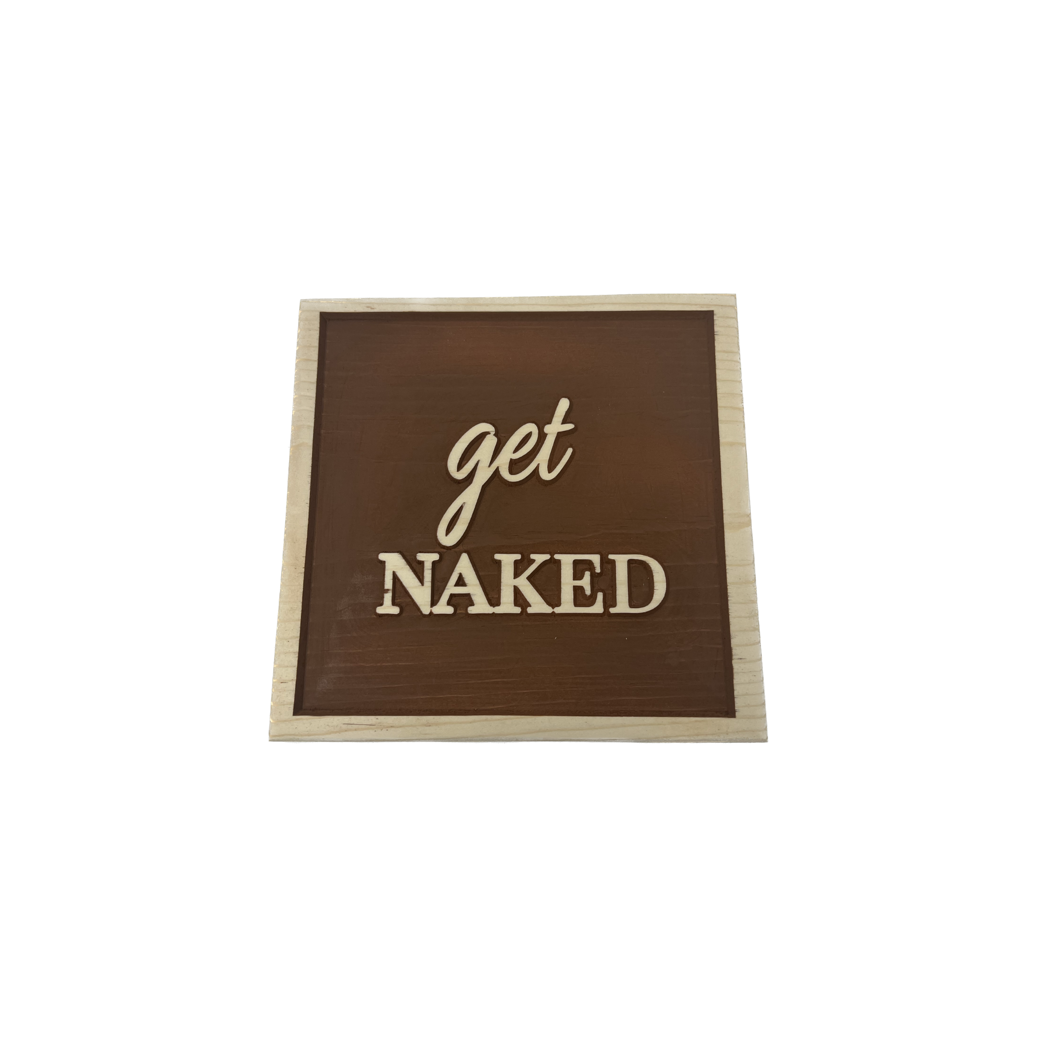 Get Naked Sign
