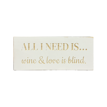 "Wine and Love is Blind" Sign