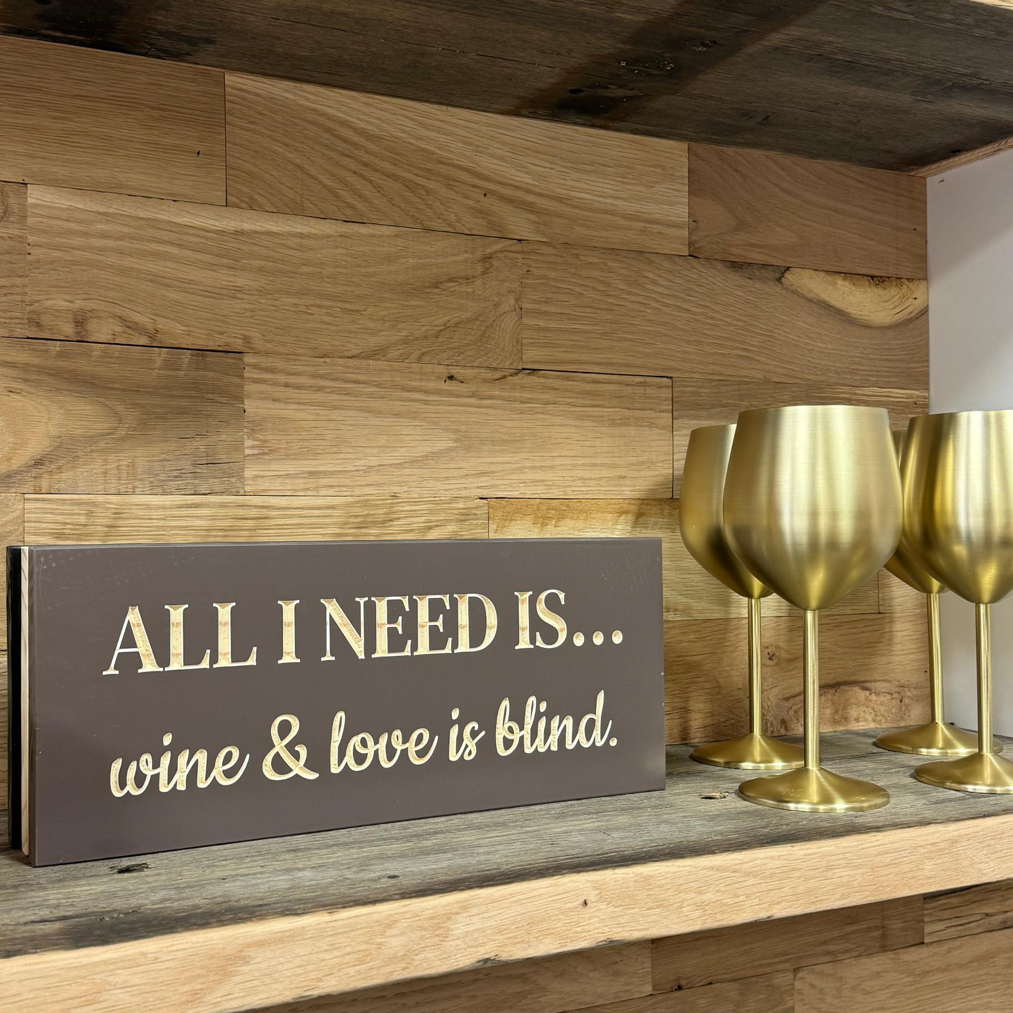 "Wine and Love is Blind" Sign
