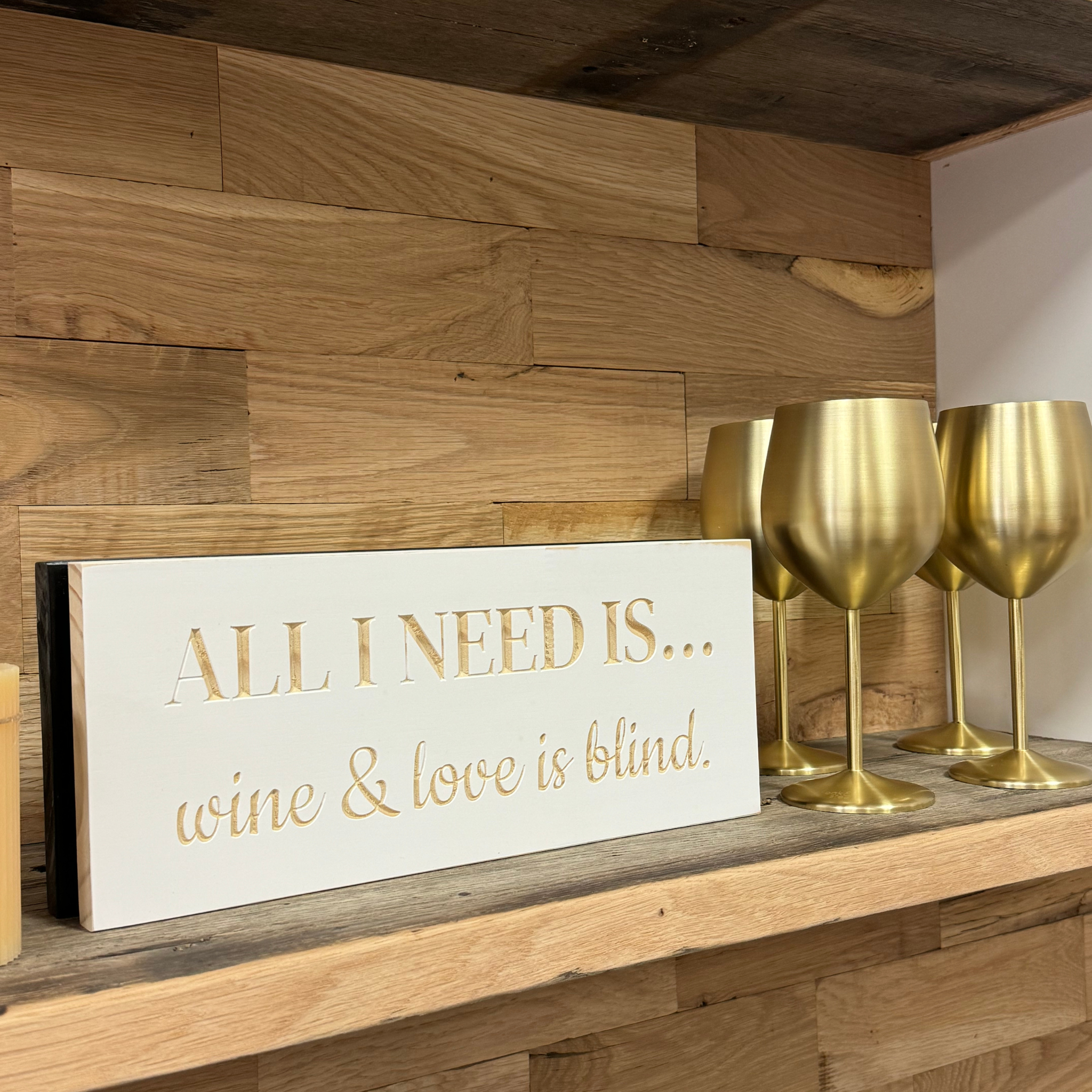 "Wine and Love is Blind" Sign