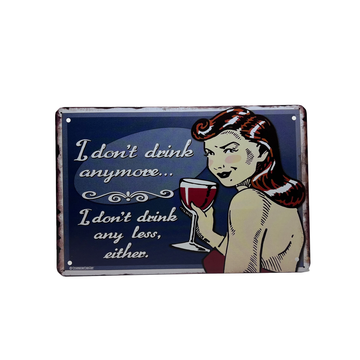 I Don't Drink Anymore